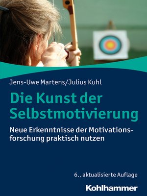 cover image of Die Kunst der Selbstmotivierung